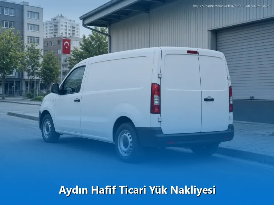 Aydın Hafif Ticari Yük Nakliyesi