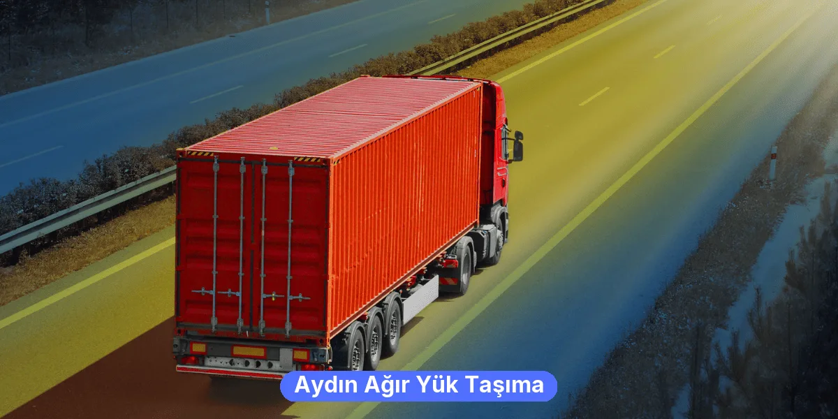 Aydın Ağır Yük Taşıma